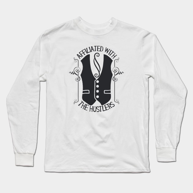 Affiliated With The Hustlers Long Sleeve T-Shirt by CB Creative Images